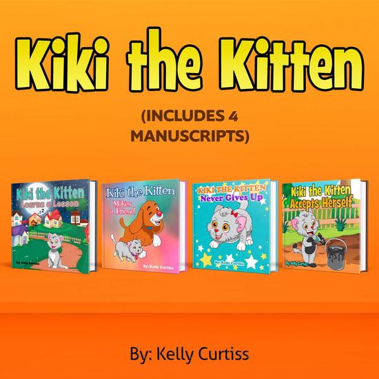 Kiki the Kitten Four Books Collection - Bedtime children's books for kids early readers - cover