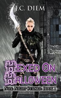 Hexed on Halloween - Nox: Night Cursed #1