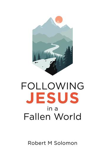 Following Jesus in a Fallen World - cover