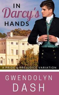 In Darcy's Hands