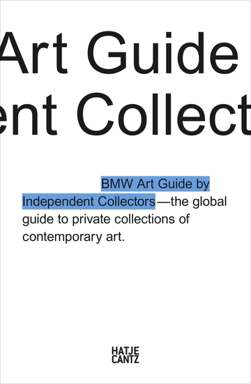 The Fourth BMW Art Guide by Independent Collectors - cover