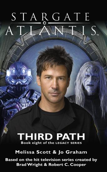 STARGATE ATLANTIS Third Path (Legacy book 8) - cover