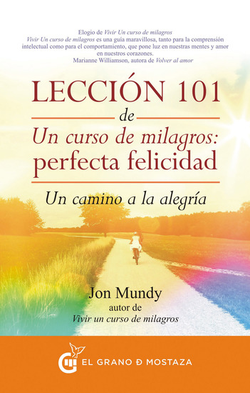 Lección 101 de Un curso de milagros: Perfecta Felicidad - cover