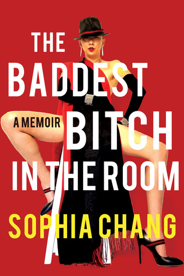 The Baddest Bitch in the Room - A Memoir - cover