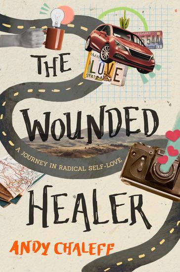 The Wounded Healer - A Journey in Radical Self-Love - cover