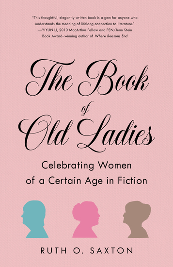 The Book of Old Ladies - Celebrating Women of a Certain Age in Fiction - cover