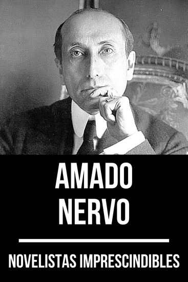Novelistas Imprescindibles - Amado Nervo - cover