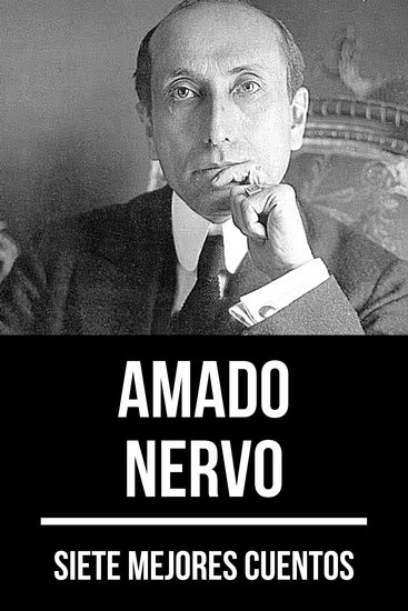 7 mejores cuentos de Amado Nervo - cover