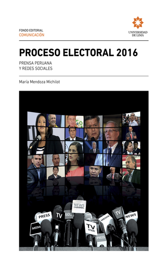 Proceso electoral 2016 - Prensa peruana y redes sociales - cover