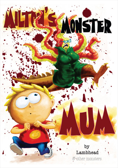 Milton's Monster Mum - cover
