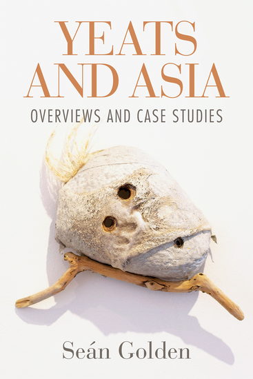 Yeats and Asia - Overviews and case studies - cover