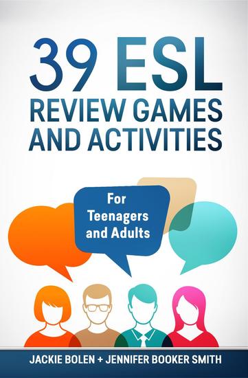 39 ESL Review Games and Activities: For Teenagers and Adults - cover
