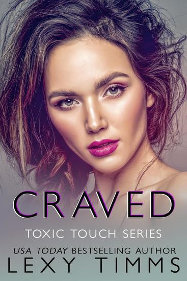 Craved - Toxic Touch Series #5 - cover