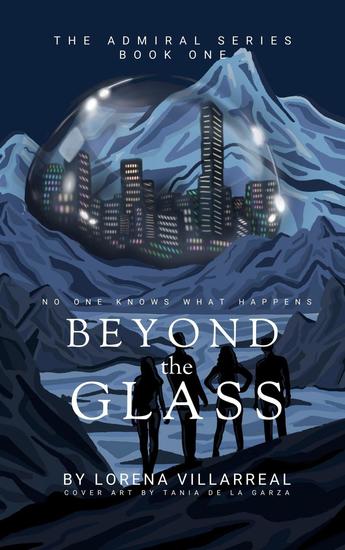 Beyond the glass - The Admiral Series #1 - cover