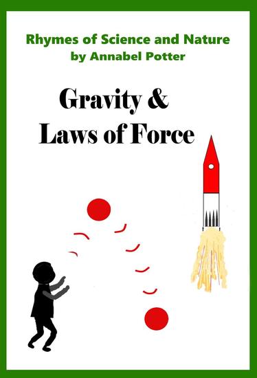 Gravity and Laws of Force - Rhymes of Science and Nature #4 - cover