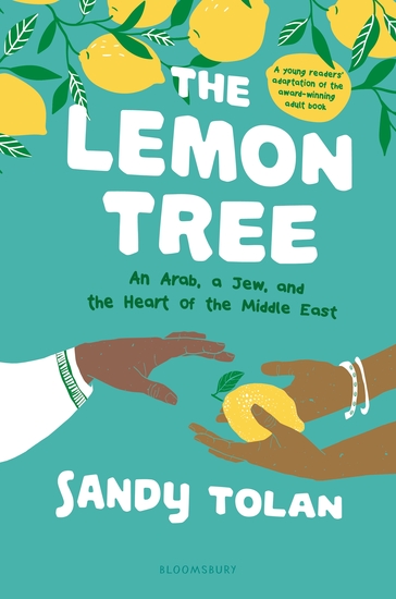 The Lemon Tree (Young Readers' Edition) - An Arab A Jew and the Heart of the Middle East - cover