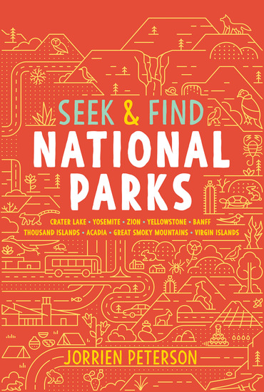 Seek & Find National Parks - Crater Lake Yosemite Zion Yellowstone Banff Thousand Islands Acadia Great Smoky Mountains Virgin Islands - cover