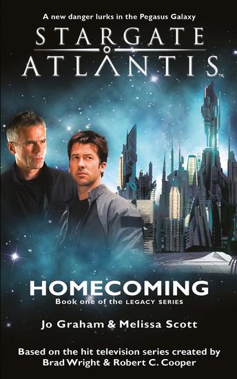 STARGATE ATLANTIS Homecoming (Legacy book 1) - cover