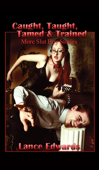 Caught Taught Tamed & Trained