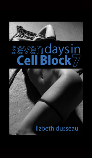 Seven Days In Cell Block 7 - cover