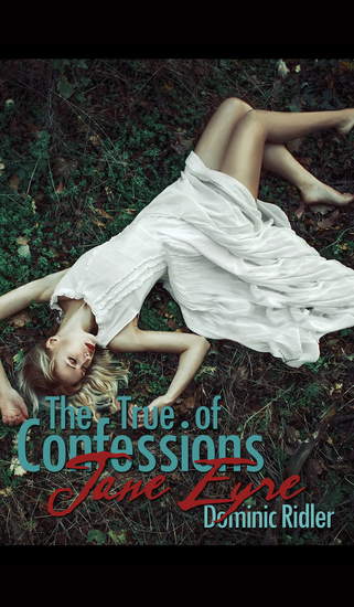 The True Confessions of Jane Eyre - cover