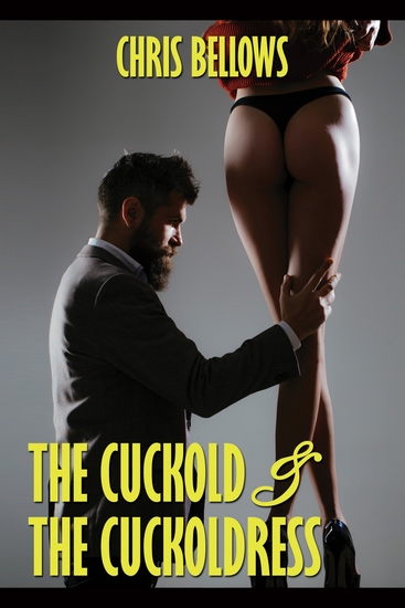 The Cuckold & The Cuckoldress - cover