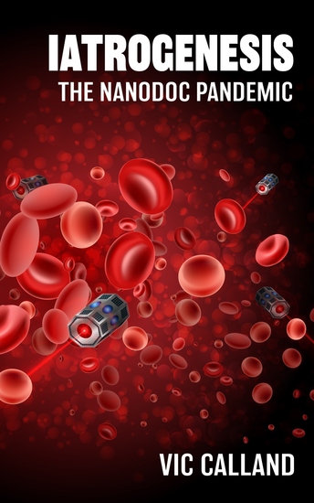 Iatrogenesis - The Nanodoc Pandemic - cover