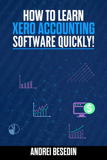 How To Learn Xero Accounting Software Quickly! - cover