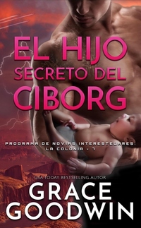 El Hijo Secreto del Ciborg