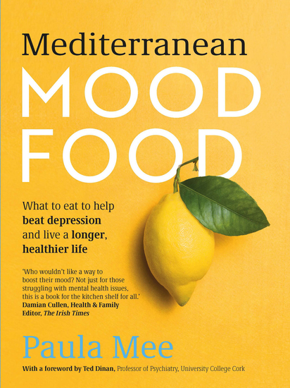 Mediterranean Mood Food - What to eat to help beat depression and live a longer healthier life - cover
