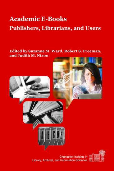 Academic E-Books - Publishers Librarians and Users - cover