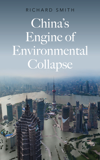 China's Engine of Environmental Collapse - cover