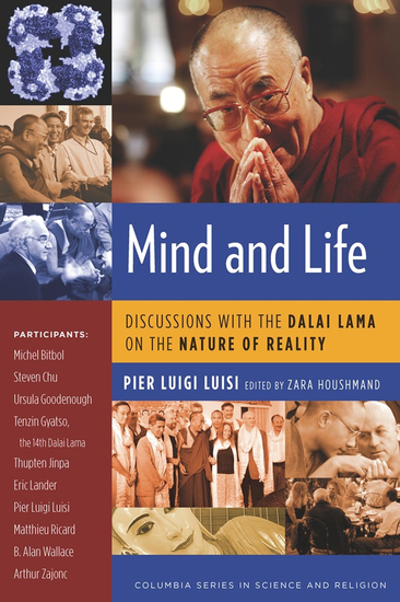 Mind and Life - Discussions with the Dalai Lama on the Nature of Reality - cover