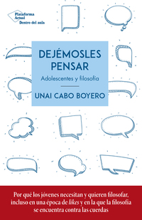 Dejémosles pensar - Adolescentes y filosofía
