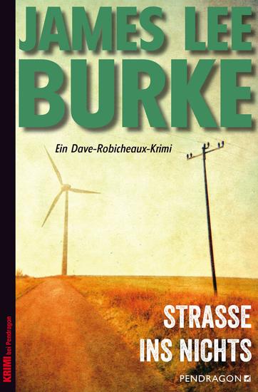 Straße ins Nichts - Ein Dave-Robicheaux-Krimi Band 11 - cover
