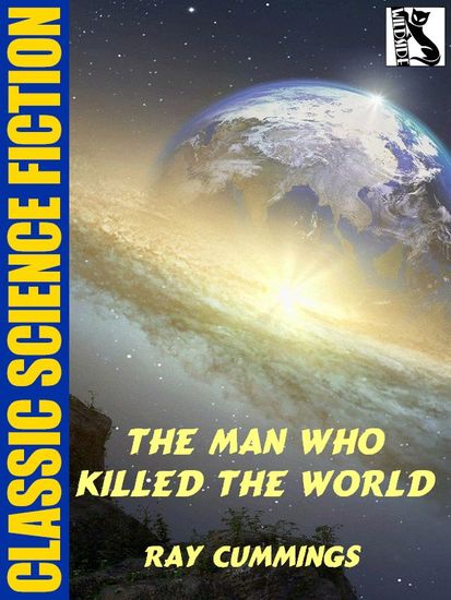 The Man Who Killed the World - cover