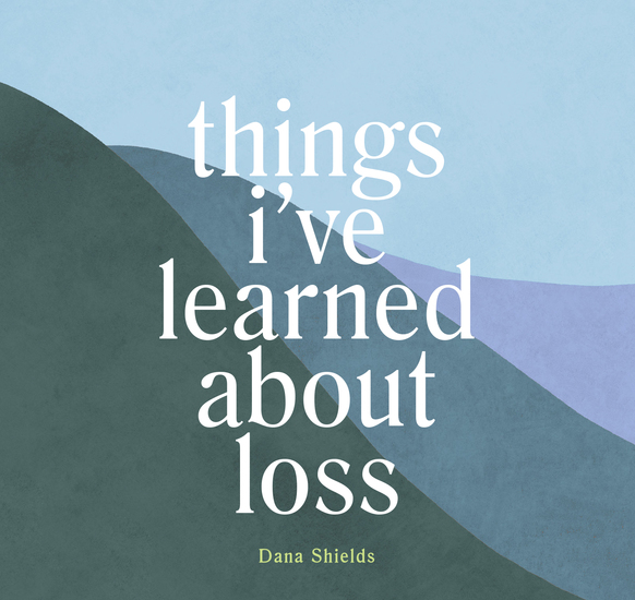 Things I've Learned about Loss - cover
