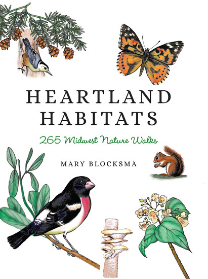 Heartland Habitats - 265 Midwest Nature Walks - cover