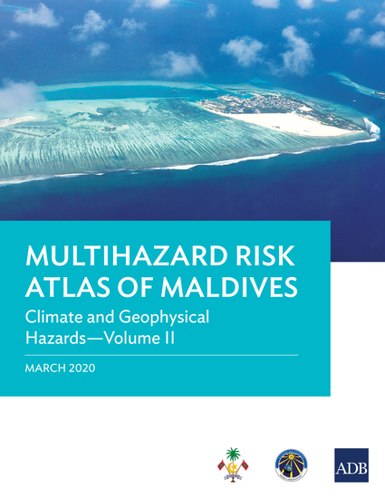 Multihazard Risk Atlas of Maldives: Climate and Geophysical Hazards—Volume II - cover