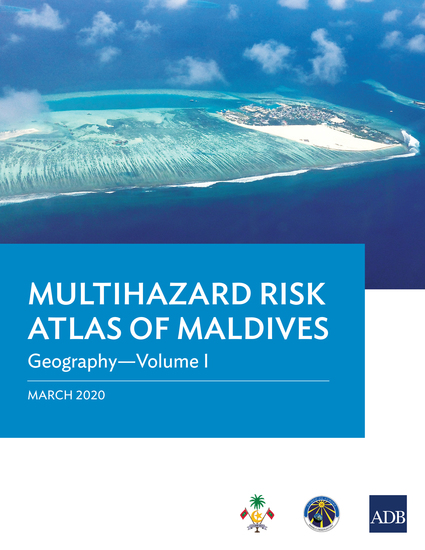 Multihazard Risk Atlas of Maldives: Geography—Volume I - cover