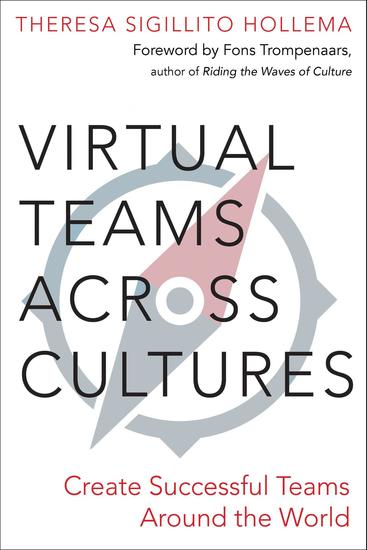 Virtual Teams Across Cultures - Create Successful Teams Around the World - cover
