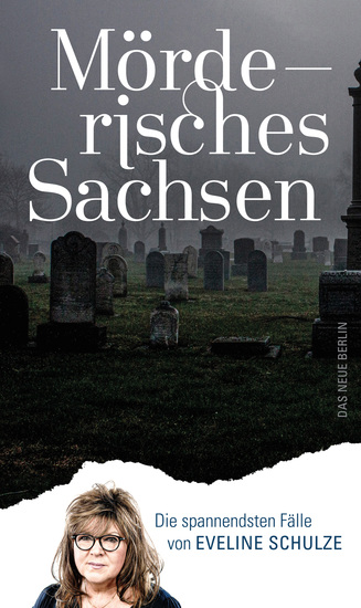 Mörderisches Sachsen - Die spannendsten Fälle - cover