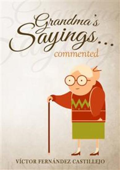 Grandma's Sayings Commented - Spanish Sayings - cover