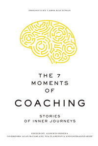 The 7 Moments of Coaching - Stories of Inner Journeys