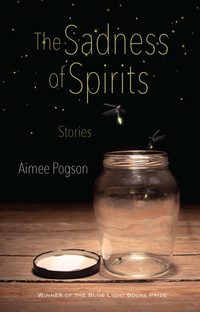The Sadness of Spirits - Stories