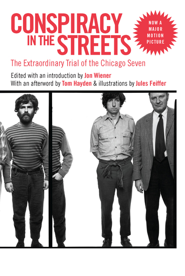 Conspiracy in the Streets - The Extraordinary Trial of the Chicago Seven - cover