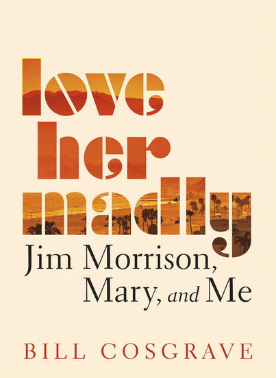 Love Her Madly - Jim Morrison Mary and Me - cover