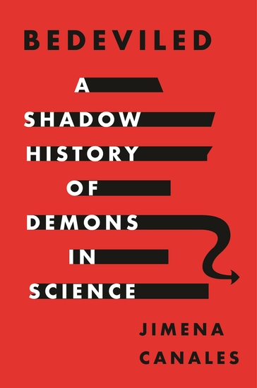 Bedeviled - A Shadow History of Demons in Science - cover