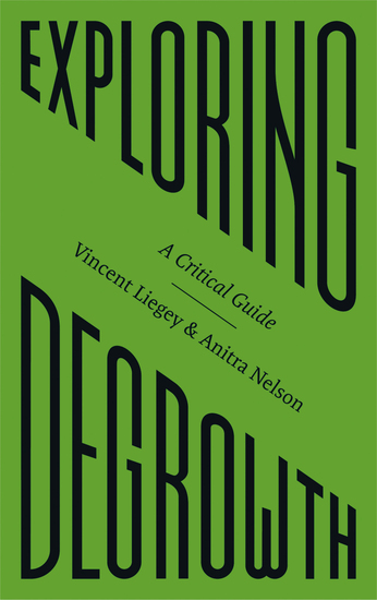 Exploring Degrowth - A Critical Guide - cover