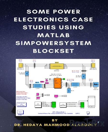 Some Power Electronics Case Studies Using Matlab Simpowersystem Blockset - cover